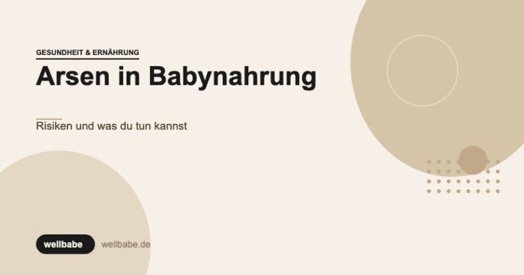 Arsen in Babynahrung