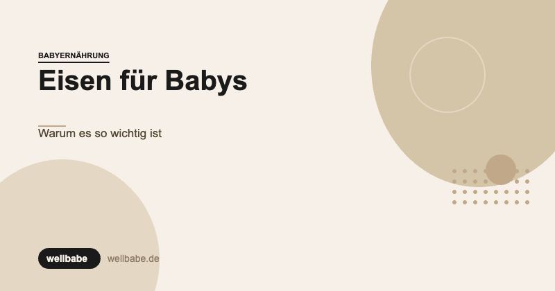 Eisen für Babys