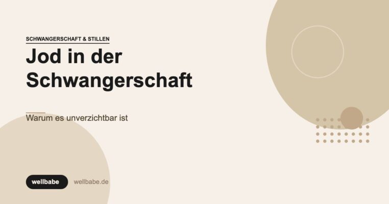 Jod in der Schwangerschaft