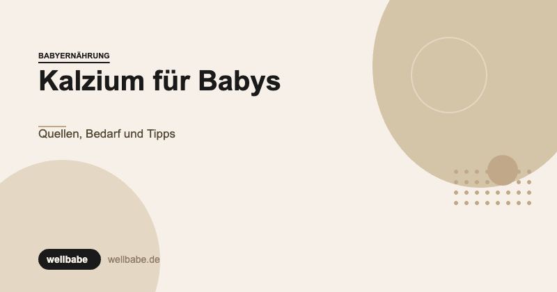 Kalzium für Babys