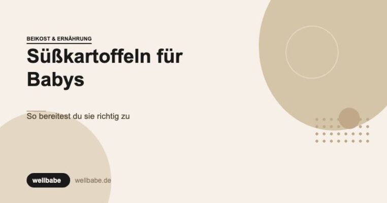 Süßkartoffeln für Babys